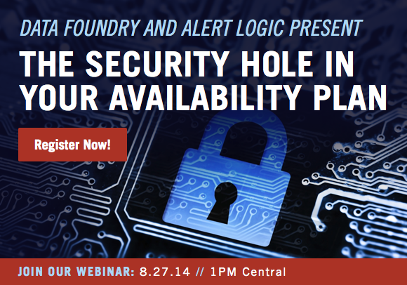 Join Data Foundry and Alert Logic for a Webinar On Infrastructure Availability